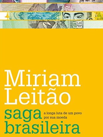 Livro da Miriam Leitão - saga brasileira